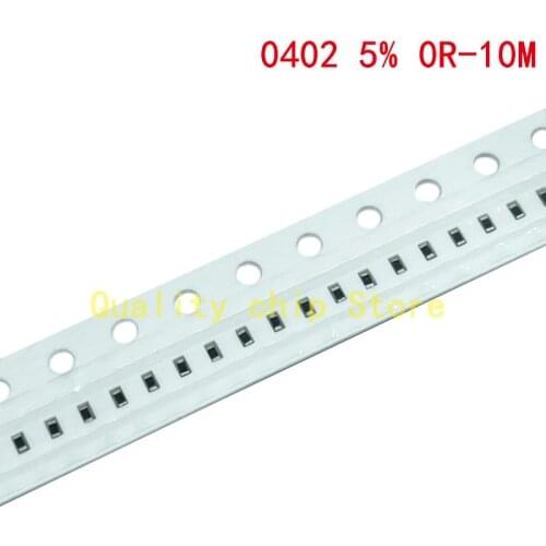 100pcs 5% 0402 SMD resistor 0R ~ 10M 1/16W 0 1 10 100 150 220 330 ohm 1K 2.2K 4.7K 10K 100K 0R 1R 10R 100R 150R 220R 330R 1M 10M
