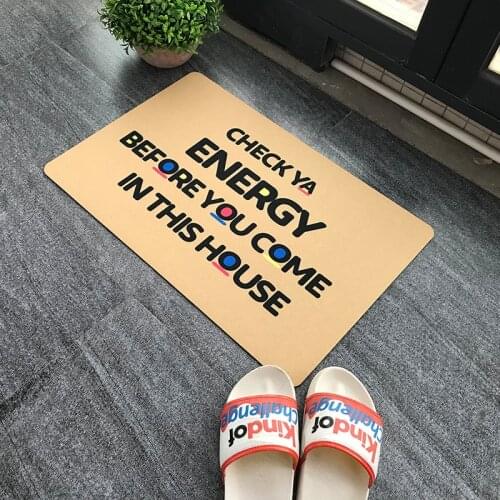 Colourful Funny Door Mats for Entrance CHECK YA ENERGE BEFORE YOU COME IN THIS HOUSE Floor Carpet In The Hallway