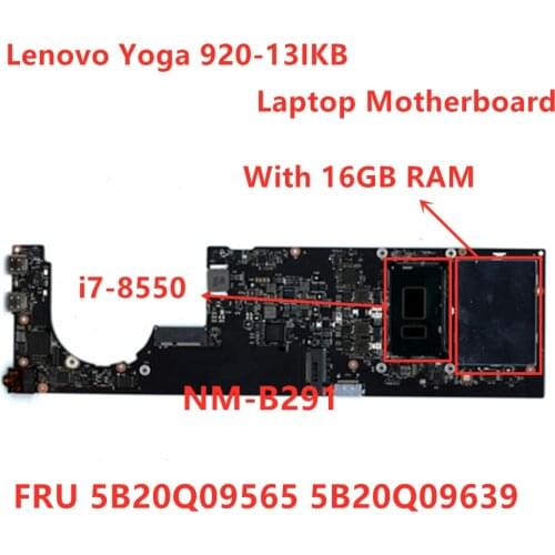 Original Mainboard For Lenovo Yoga 920-13IKB i7-8550 Laptop Motherboard TYPE 80Y7 80Y8 With 16GB RAM FRU 5B20Q09565 5B20Q09639