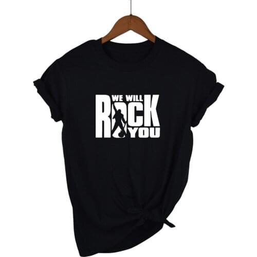 We Will Rock You Women T Shirt Summer Style Queen Rock Band T-shirt Short Sleeve Cotton Rock Roll Womens Tops