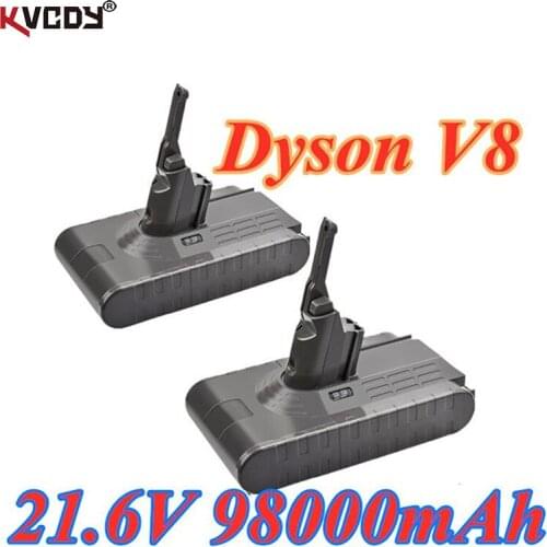 98000mAh 21.6V Battery For Dyson V8 Battery for Dyson V8 Absolute /Fluffy/Animal/ Li-ion Vacuum Cleaner rechargeable Battery