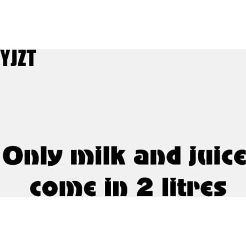 YJZT 20CM*4CM Funny Vinyl Only Milk And Juice Come In 2.0 Liters Decal Car Sticker C11-2002
