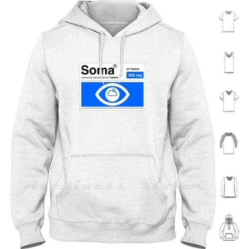 Soma Hoodie Long Sleeve Aldous Aldous Huxley Author Benito Bernard Book Books Brave New World Christianity