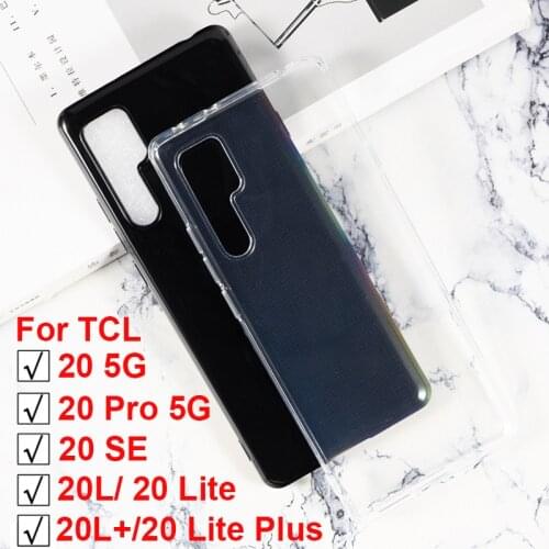 Soft Black TPU Case For TCL 20 Pro 5G Phone Cover For TCL 20 SE T671H TCL 20 5G T781H/K 20L T774H 20L+ T775H 20 Lite Plus Etui