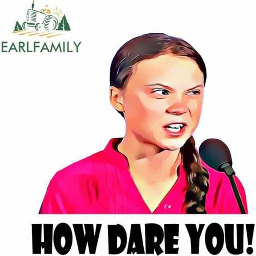EARLFAMILY 13cm x 13cm for Greta Thunberg Stickers Laptop Body for Car Windows Waterproof How Dare You Car Stickers and Decal