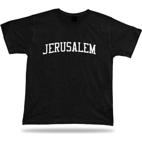 T-Shirt Gift Idea Jerusalem Israel Western Wall Dome Of The Rock Holy Land Tee 2019 Fashion Short Sleeve Cotton T Shirts