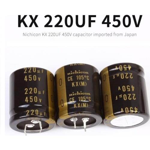 1PCS Nichicon KX 220UF 450V Audio Electrolytic Capacitor for Nichicon Switching Power Supply