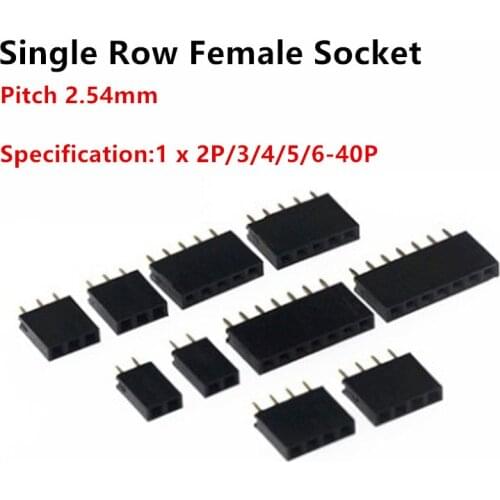 10pcs Single Row Pin Female Header Socket 1 X 2P/3P/4P/5P/6-40P 2.54mm Pitch Pin Connector