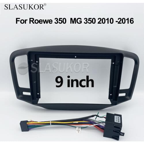 For Roewe 350 / MG 350 2010 2011-2016 Fascias DVD Frame Din 9 Inch Player Dashboard Adaptor Refitting Facia Panel Canbus Cable
