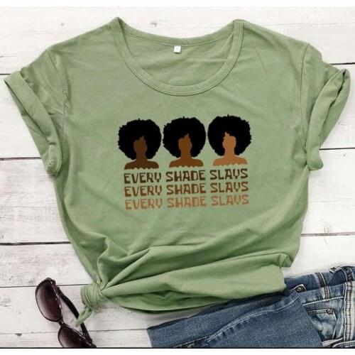 Every shade slays t shirt graphic women fashion pure cotton casual hipster vintage tees girl gift party street style gothic tops