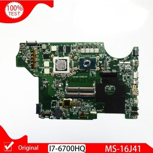 Original FOR MSI GE62 GE72 6QF laptop MOTHERBOARD MS-16J41 DDR3 i7-6700HQ i7 CPU BOARD