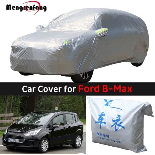 Car Cover For Ford B-Max 2012-2021 MPV Outdoor Indoor Anti UV Sun Rain Snow Ice Resistant Dust Proof Cover