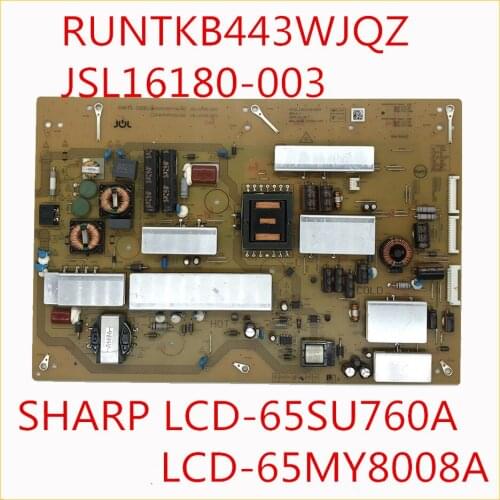 RUNTKB443WJQZ JSL16180-003 Power Supply For Sharp TV LCD-65SU760A LCD-65MY8008A Power Support Board RUNTK B443WJQZ JSL16180 003
