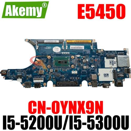 I5-5200U/I5-5300U FOR Dell latitude E5450 Laptop Motherboard ZAM70 LA-A901P CN-0YNX9N YNX9N C7K68 DKNFC Mainboard 100% tested