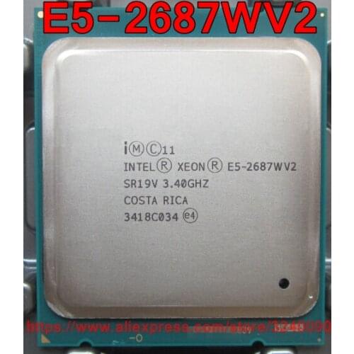 Intel Xeon CPU official version E5-2687WV2 SR19V 3.40GHz 8-Core 25M LGA2011 E5 2687WV2 processor E5-2687W V2 E5 2687W V2