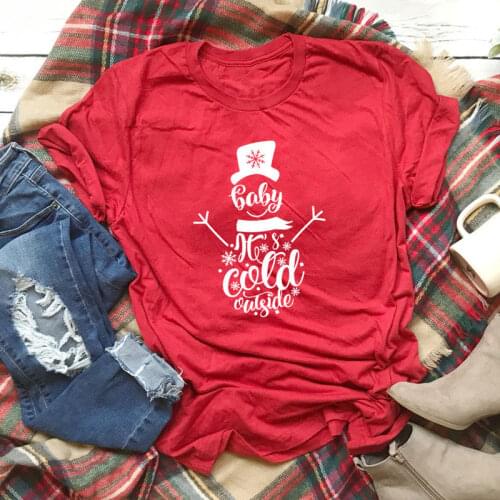 Baby Its Cold Outside Christmas Party T-shirt Women Funny Snowman Graphic Tee Shirt Top Cute Family Holiday Gift Winter Tshirt