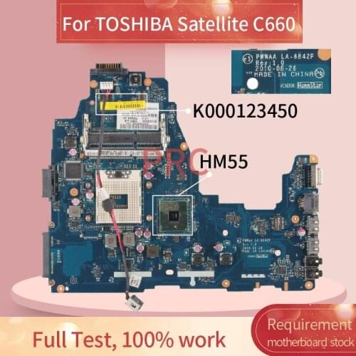 K000123450 Laptop motherboard For TOSHIBA Satellite C660 Notebook Mainboard LA-6842P HM55 DDR3