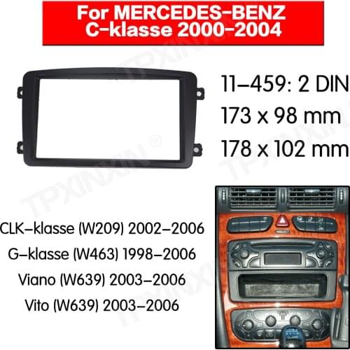 11-459 Car radio Frame Panel for MERCEDES-BENZ C-klasse (W203) 2000-2004 Radio Stereo Fascia Panel Frame Adaptor Fitting Kit