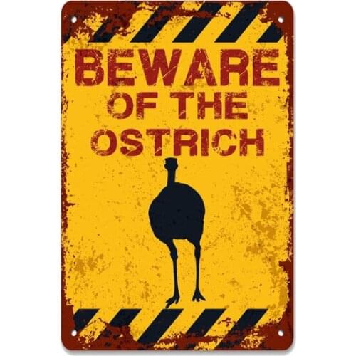 Beware of the Ostrich Funny Sign Vintage Retro Tin Sign Metal Sign Decor for Garage Home Bar Pub Store Shop Hotel Man Cave Club