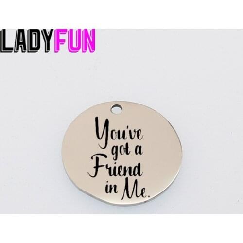 Stainless Steel Friends Charms You've Got A Friend In Me High Polish Mirror Surface Jewelry Charm