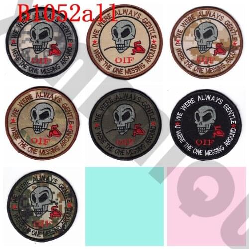 Embroidery patch OIF We will always gentel Morale tactics Military