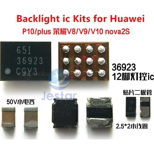 5sets LM36923 36923 backlight light conrol driver ic kits for huawei P10plus mate 9 honor9/V8/V10 4X Nova 2S
