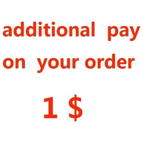 Additional Pay On Your Order Only Used In This Store,So Please Carefully Shopping And The Quantity Bought Is Equal to Your Need
