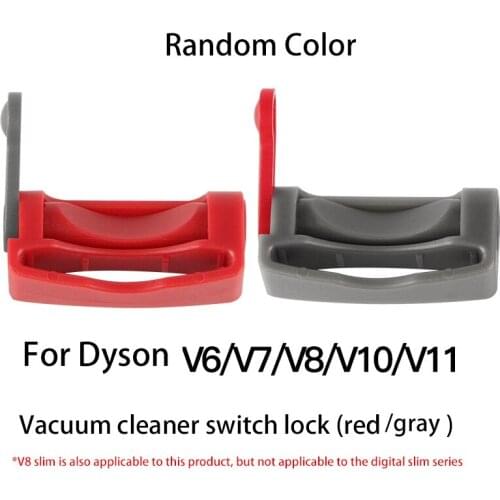 Trigger Lock Power Button Accessories for Dyson V6 V7 V8 V11 V10 Vacuum Cleaner Home Appliance Spare Part-Random Color