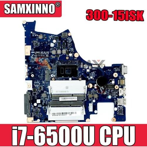 BMWQ1 BMWQ2 NM-A482 for Lenovo IdeaPad 300-15 300-15ISK 15.6 inch laptop motherboard i7-6500U CPU DDR3L