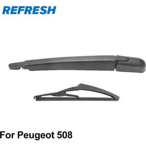 REFRESH Rear Wiper Arm & Rear Wiper Blade for Peugeot 508 SW