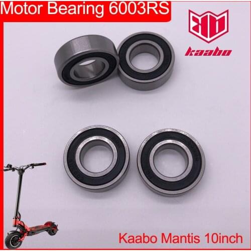 6003RS Motor Bearing Original Spare Parts Kaabo Mantis 10 Electric Scooter 10inch Accessories