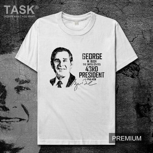 Celebrity George Walker Bush America president Statesman businessman war cotton clothes Short sleeve new Tops t shirt mens 01