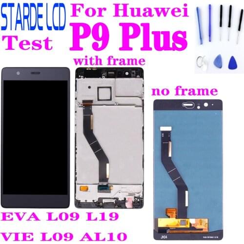 For Huawei P9 Plus LCD Display Digitizer Touch Screen Assembly with Frame P9 Plus EVA L09 L19 VIE L09 Display Panel Replacement