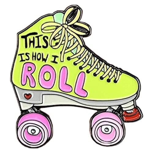 This is how i roll enamel pin