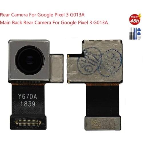 For Google pixel 3 Rear Camera pixel 3 Rear Back big Camera Module Replacement G013A Google pixel Back Camera