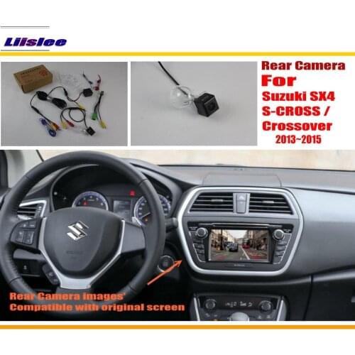Cae Back Up Reverse Camera For Suzuki SX4/S-CROSS/Crossover 2013 2014 2015 2016 2017 Rear View Camera Original Screen Compatible