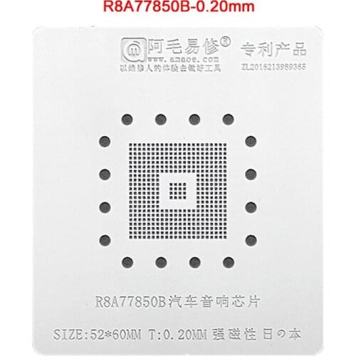 R8A77850B BGA Stencil Car Speaker IC Chip Reballing Pins Solder Tin Plant Net Amaoe Rework Heating Steel Mesh Template