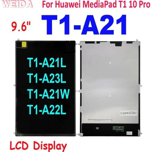 AAA+ LCD For Huawei MediaPad T1 10 Pro T1-A21 T1-A21L T1-A23L T1-A21W T1-A22L LCD Display for Huawei T1-A21L LCD Replacement