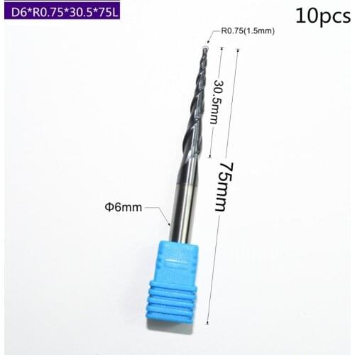 10PCS-R0.75*D6*30.5*75L,HRC55 CNC solid carbide TiALN Coated Taper Ball Nose End Mill,spherical cone Bit,wood milling cutter