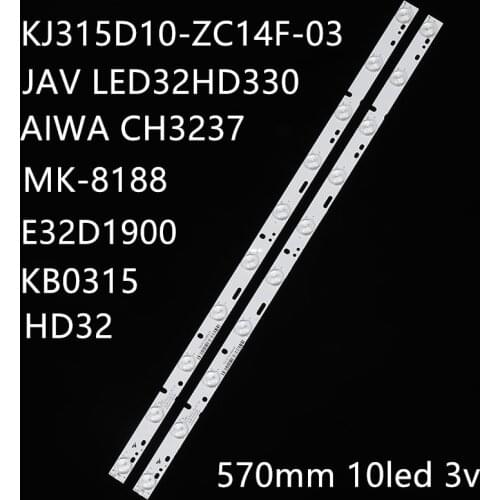 3 PCS/set LED strip E348423 KJ315D10-ZC14F-03-02 303KJ315031 D227PGHBYZF6A E32D1900 JAV LED32HD330 KB0315 MK-8188 10 LEDs 570mm