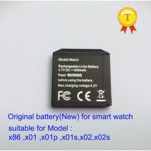Original rechargeable 600MAH Battery for X01 X01S X02 X02s x01plus X86 X89 Smart Watch Smartwatch hour Clock wristwatch battery