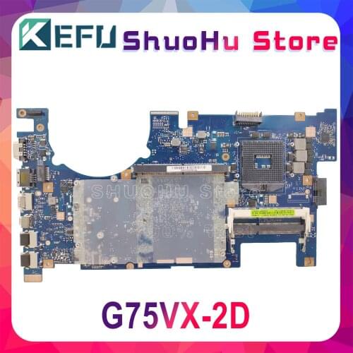 KEFU For ASUS G75VX G75VW G75V 2D Laptop Motherboard Tested 100% work original Mainboard