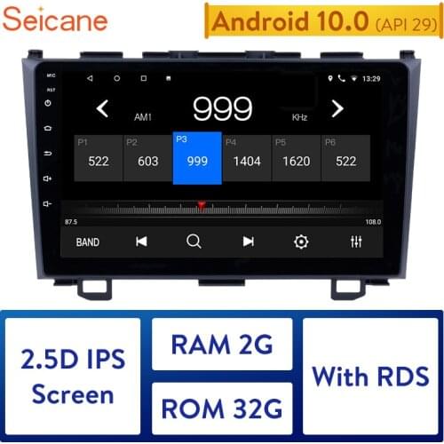 Seicane Android 10.0 9 " 2 Din Car Radio GPS Navigation System For 2006 2007 2008 2009 2010 2011 Honda CRV support Bluetooth