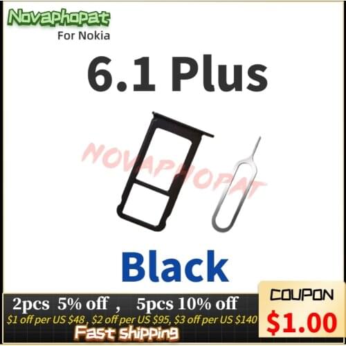 Novaphopat Nokia6.1 Plus SIM Card Tray Replacement For Nokia 6.1 plus Sim Card Holder Slot Adapter Slot Reader +tracking