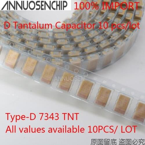 10PCS Tantalum Capacitor D 100UF 150UF 220UF 330UF 470UF 680UF 2.5V 4V 6V 6.3V 10V 16V 25V 35V 50V 4.7 6.8 10 15 22 33 47 UF