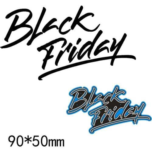 90*50mm Black Friday letter new Metal Cutting Dies for decoration card DIY Scrapbooking stencil Paper Craft Album template Dies