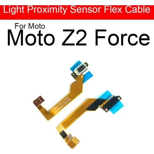 Light Proximity Sensor Ambient Flex Cable For Motorola Moto Z2 Force XT1789 Proximity Sensor Flex Ribbon Replacement Repair Part