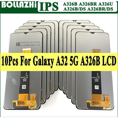 Wholesale 10Pcs 6.5" For Samsung A32 5g Lcd Screen A326B A326BR A326U A326B/DS A326BR/DS Touch Screen Digitizer Replacement