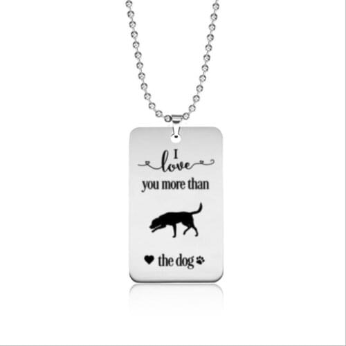 Stainless steel love tag I love you more than the Labrador dog necklace---2 styles free choice---Drop shipping