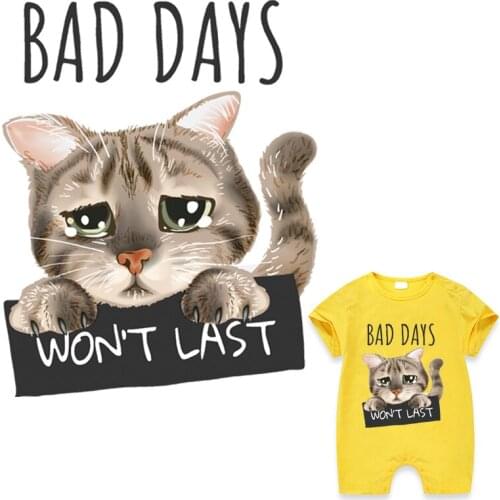 Cat Transfers For Clothing Diy A-Level Washable Thermal Press Vinyl Hoodies Tops Heat Transfer Bad Days Won'T Last